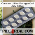 How To Use Kamagra Oral Jelly 100Mg 08